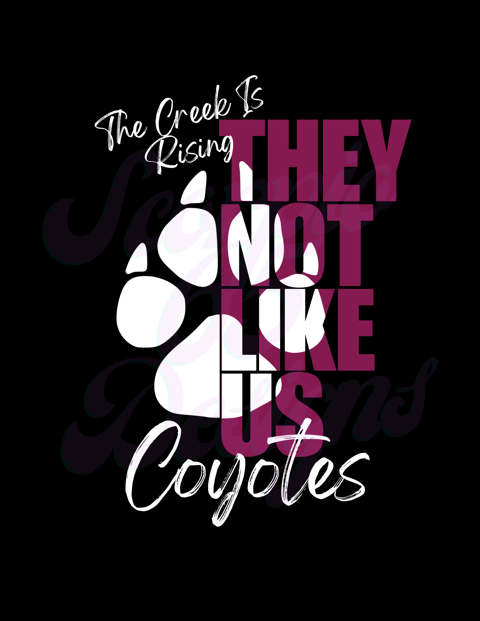 West Creek Coyotes Paw- They Not Like Us Scorpio 65 Designs