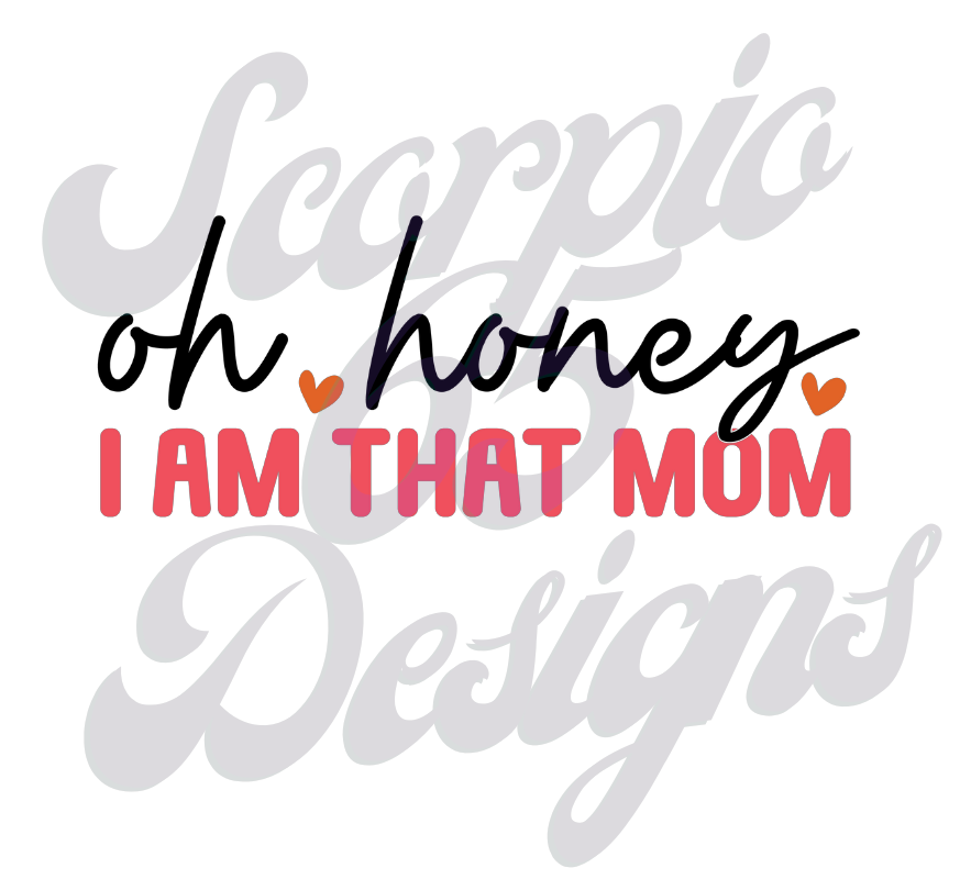 Oh I'm That Mom DTF Transfers Scorpio 65 Designs