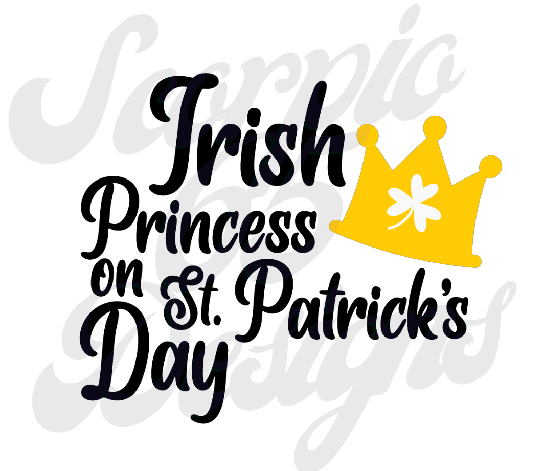 Irish Princess on St. Patrick's Day DTF Transfers Scorpio 65 Designs