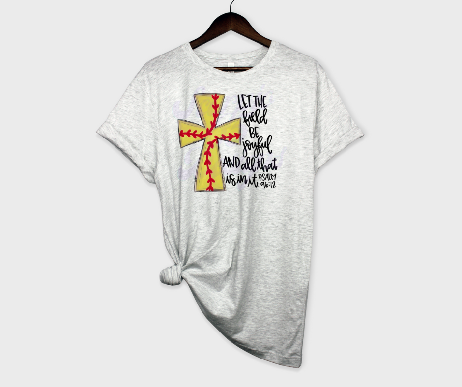 Let the Field Be Joyful DTF Transfers Scorpio 65 Designs