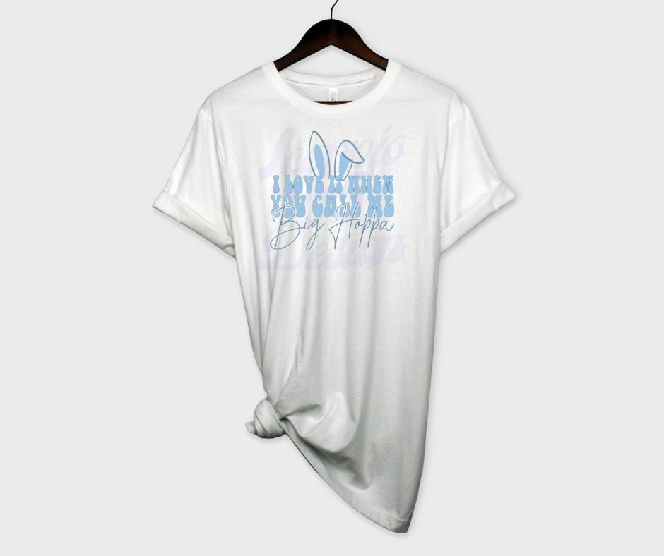I Love It When You Call me Big Hoppa DTF Transfers Scorpio 65 Designs