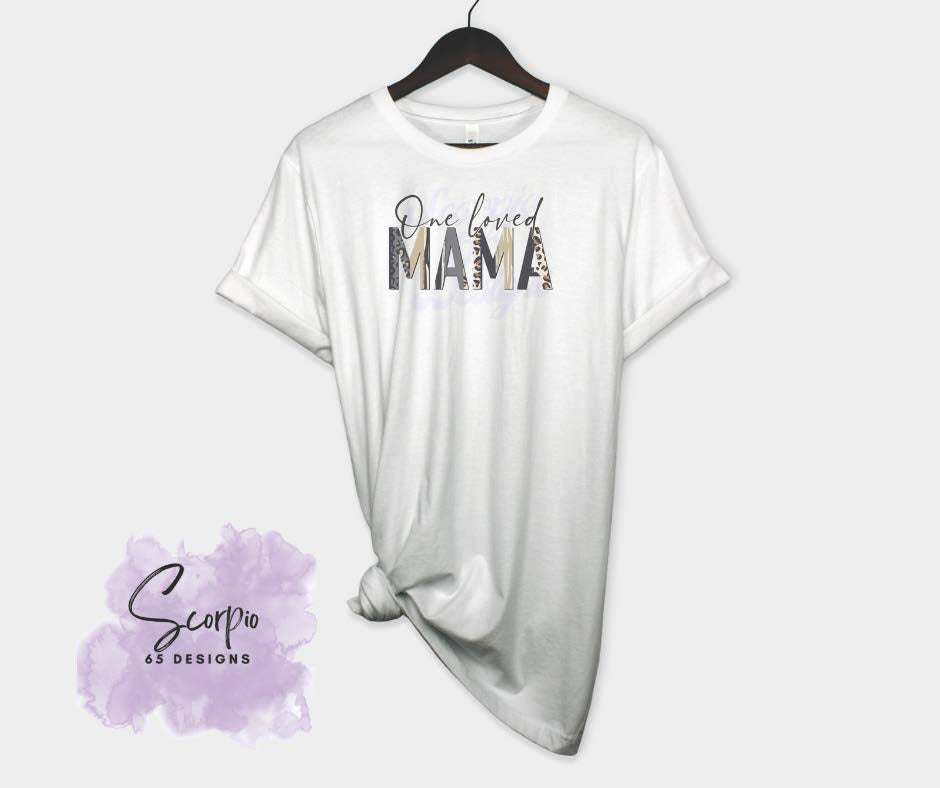 One Loved Mama Me DTF Transfer Scorpio 65 Designs